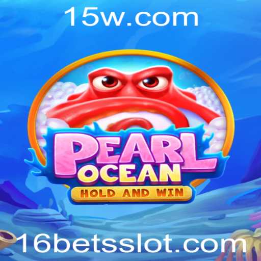 Descubra o Fascinante Mundo de PearlOcean com 16Bet