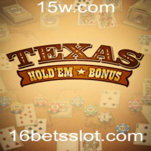 Explorando o Texas Hold'em Bonus: Regras e Estratégias do Jogo